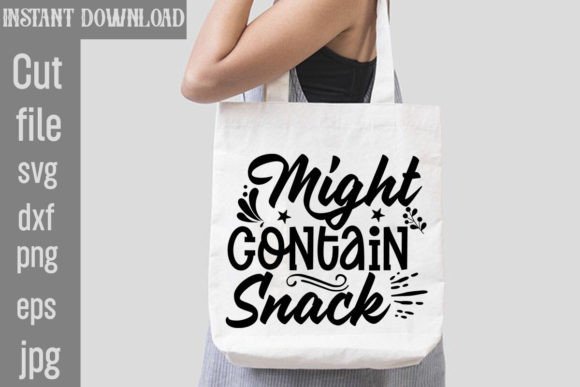 Download Might Contain Snack SVG Cut File - Snack Collection