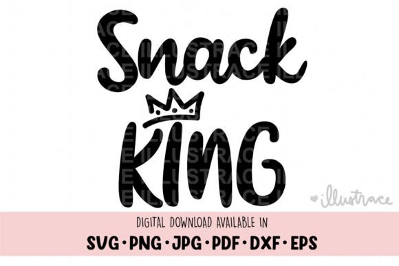 Download Snack King Svg, Kid Shirt Sublimation - Snack Collection